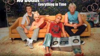 No Doubt - Everything In Time (London)
