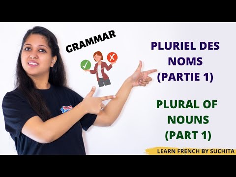 French Grammar | Pluriel des noms (Plural of nouns) | (Part 1/2) | By Suchita | +91-8920060461