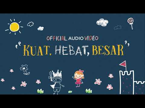 Kuat, Hebat, Besar (Official Audio) - JPCC Worship Kids