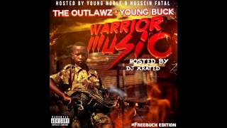 The Outlawz & Young Buck - What It Do (Warrior Music)