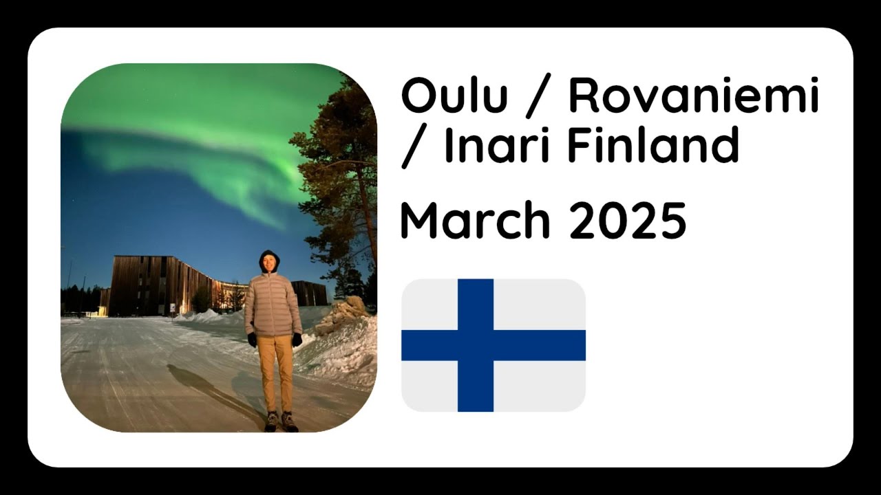 Europe 2025 - Oulu / Rovaniemi / Inari, Finland (#5) video