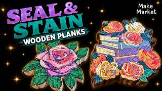 Seal and Stain Make Market Wooden Planks #Bookish #Roses #diamondart #makemarket @michaels