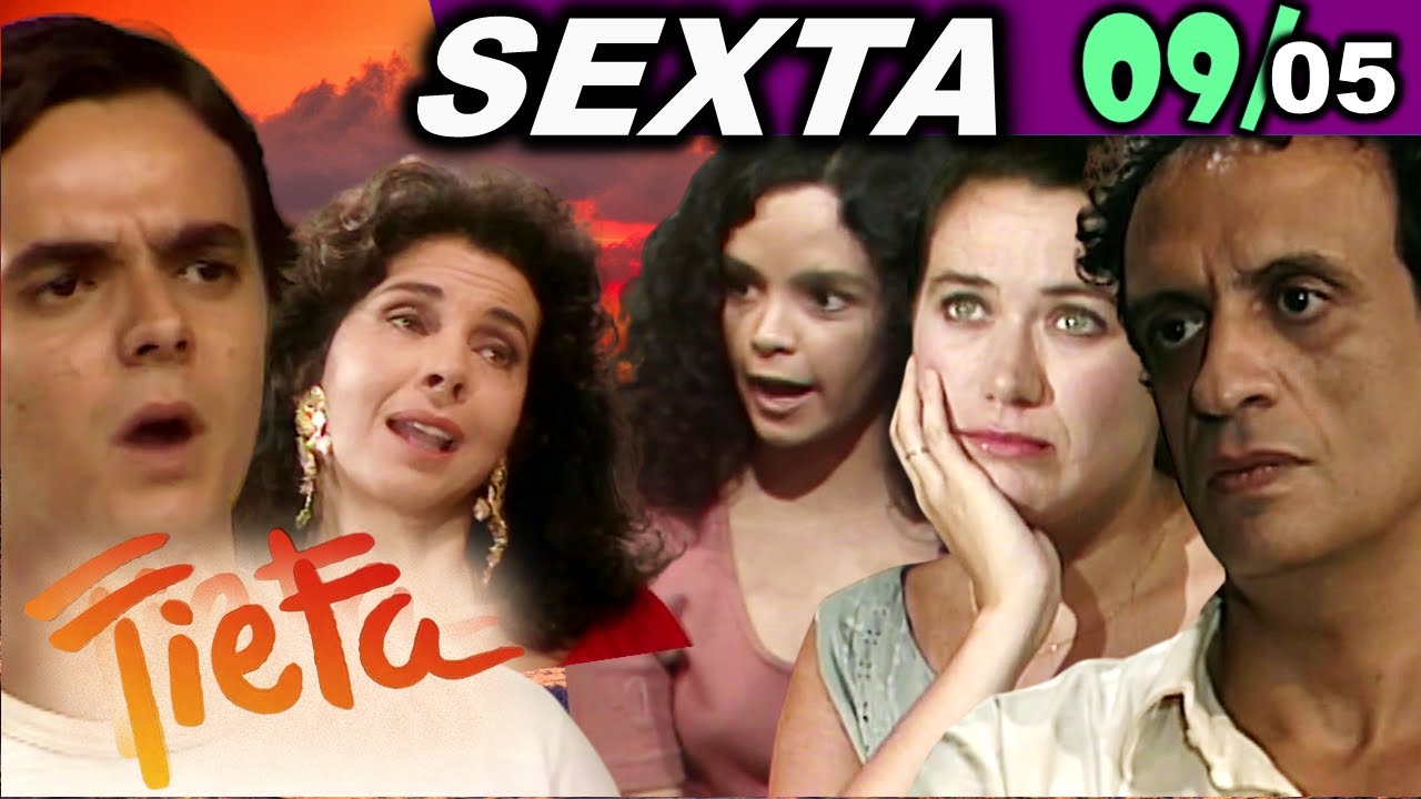 Tieta: 09/05 - SEXTA-FEIRA (Capítulo 115) Vale a Pena Ver de Novo