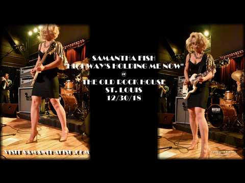 SAMANTHA FISH 12/30/18 "HIGHWAY'S HOLDING ME NOW" @ THE OLD ROCK HOUSE