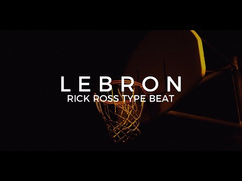 Rick Ross Type Beat "Lebron"  ||  Free Type Beat 2018