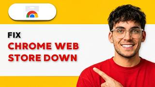 How to Fix Chrome Web Store Down [2026 Full Guide]