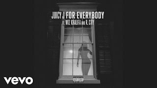 Juicy J - For Everybody (Audio) ft. Wiz Khalifa, R. City