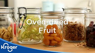 Oven-Dried Fruit | DIY & How To | Kroger