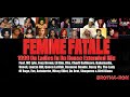 Femme Fatale 1999 Da Ladies In Da House Extended Mix