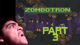 They exploded! - Zombotron 3