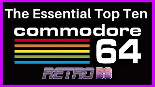 The Essential Top Ten: The 10 Greatest Commodore 64 Games