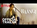 Raangi Official Trailer Trisha Netflix India