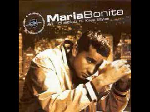 Ali Tchelaab ft Kaye Styles   Maria Bonita