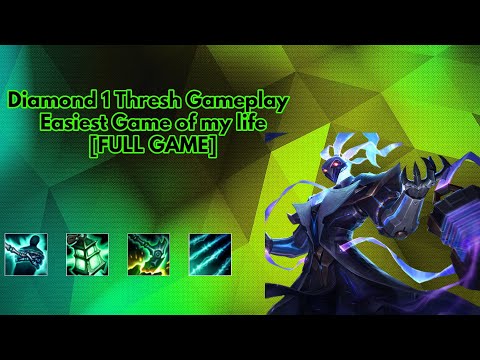 Diamond 1 Thresh Gameplay - Easiest Game of my life [FULL GAME]