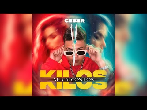 Me Caí Con Los Kilos ⚖️ Ceber  - (Visualizer)