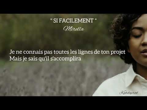 Si facilement - lyrics | mirella