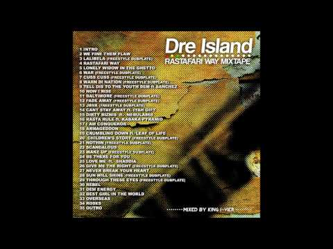 Dre Island - Rastafari Way MIXTAPE Track 07 Cuss Cuss