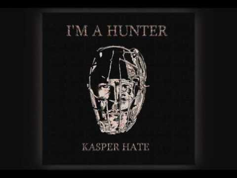 Kasper Hate - I´m a Hunter (B.Infinite´s Silent Hunter Remix)