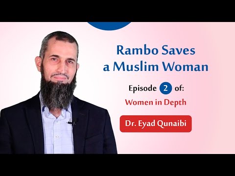 , title : 'Rambo Saves a Muslim Woman | Ep#2 | Women in Depth'