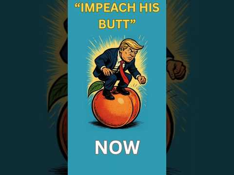 PROJECT 25 DENIAL? “IMPEACH HIS BUTT”