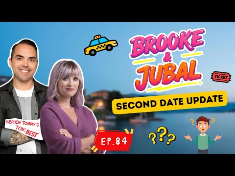 Brooke And Jubal Second Date Update | EP.84 | When Honesty Ruined the Date