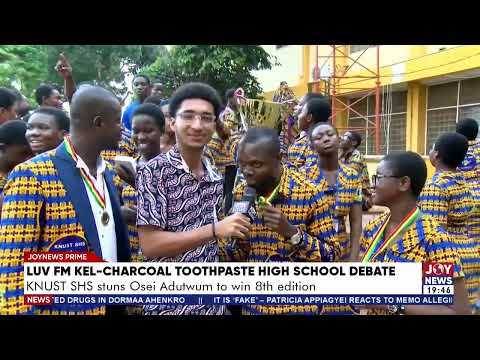 Luv FM Kel-Charcoal toothpaste High School Debate: KNUST SHS stuns Osei Adutwum to win 8th edition.
