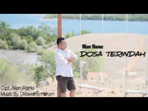 NAN RANU - DOSA TERINDAH (official audio)