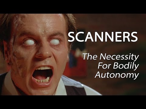 Scanners (1981) - The Necessity For Bodily Autonomy