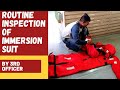 𝗜𝗠𝗠𝗘𝗥𝗦𝗜𝗢𝗡 𝗦𝗨𝗜𝗧 Routine Inspection Checks 3rd Officer Aniket