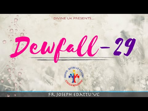 Dewfall 29 - Will God forgive me for my sins?