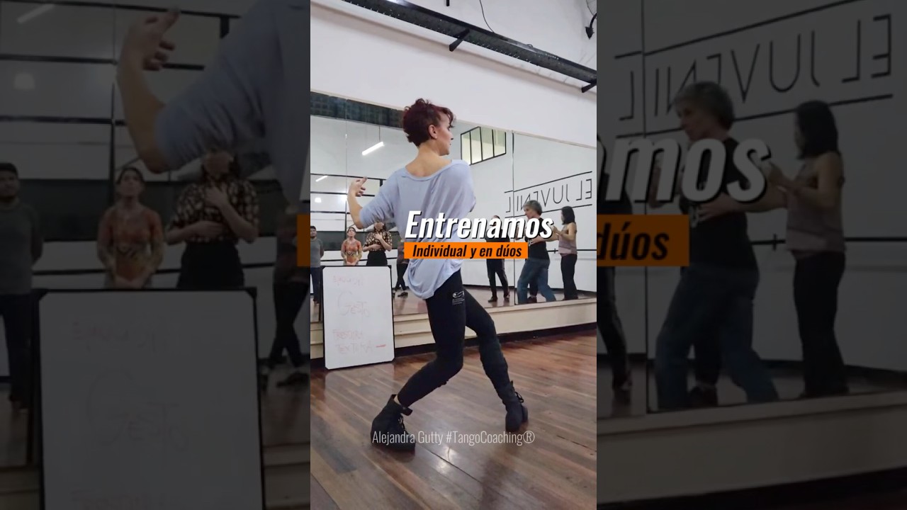 Práctica y experiencia | Alejandra Gutty #TangoCoaching®
