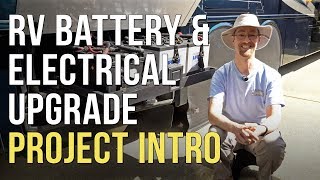 🔌  RV Lithium/AGM Battery & Electrical System Upgrade - Part 1 - Project Intro ⚡️
