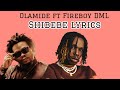 Olamide ft Fireboy DML - Shibebe [Lyrics video]