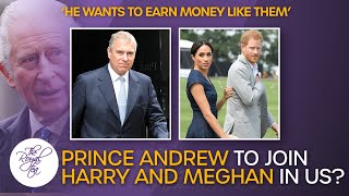'We want him to GO!' Could Prince Andrew Join Harry and Meghan to cash in on the US?