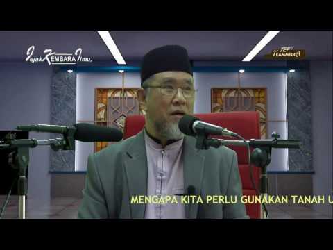 MENGAPA PERLU GUNAKAN TANAH UNTUK SAMAK ? ( DATO&amp;#39; Dr. DANIAL ZAINAL ABIDIN ).