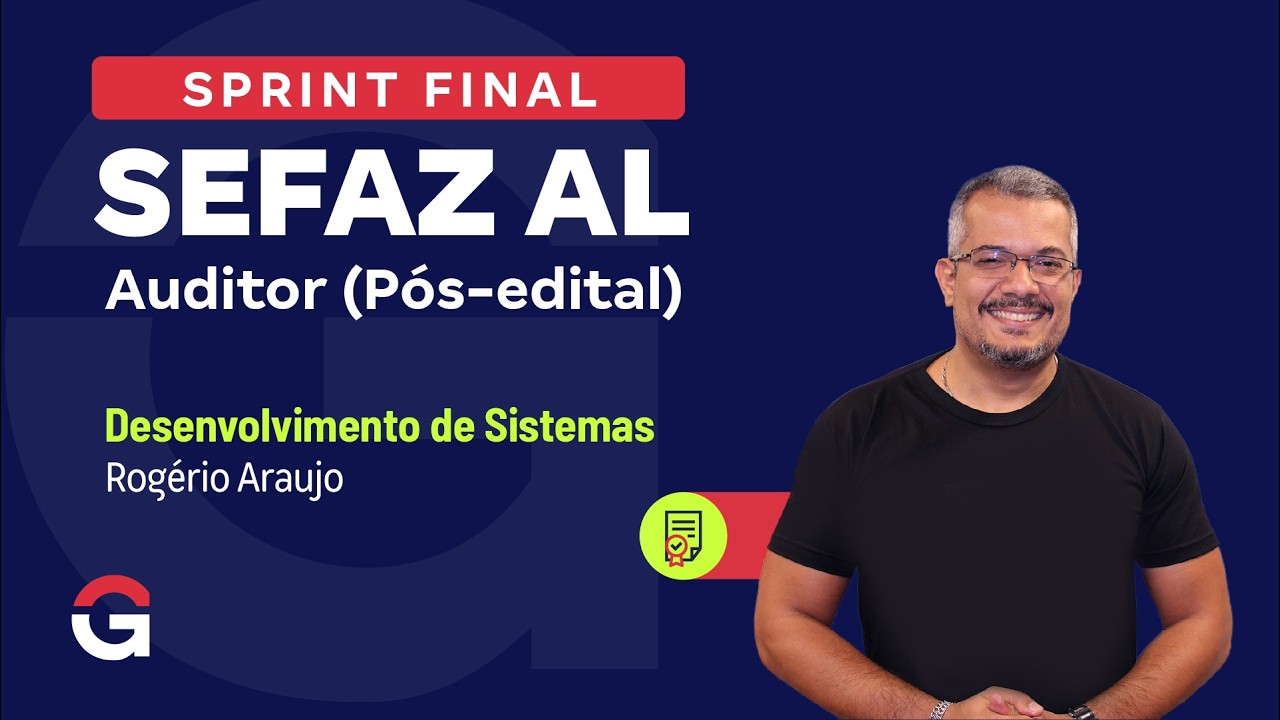 Sprint Final Sefaz AL - Auditor | Desenvolvimento de Sistemas com Rogério Araújo