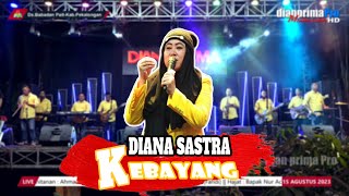 Download lagu KEBAYANG - DIANA SASTRA || LIVE DS. BABADAN PAIT KEC. SIWALAN BARU PEKALONGAN || DIAN PRIMA 2023 mp3