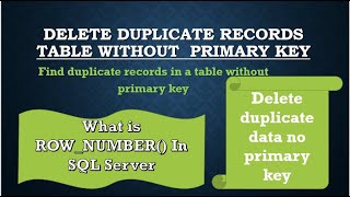 Delete duplicate records from a SQL table without a primary key