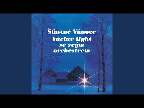 Tichá noc (Stille Nacht, heilige Nacht)