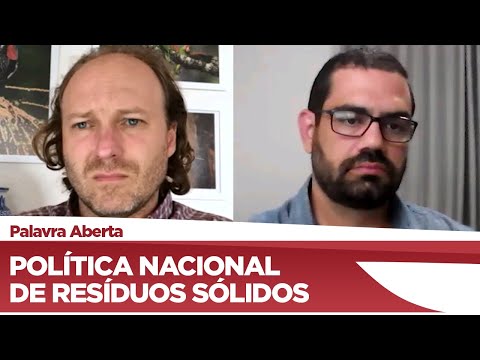 Rodrigo Agostinho avalia situação da Política Nacional de Resíduos Sólidos - 03/08/20