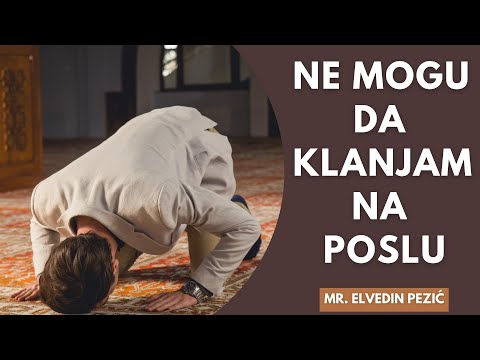 Kako da postupi osoba koja ne može klanjati na poslu? - mr. Elvedin Pezić