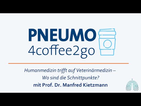 , title : 'Pneumo4Coffee2go: Humanmedizin trifft auf Veterinärmedizin – Wo sind die Schnittpunkte?'