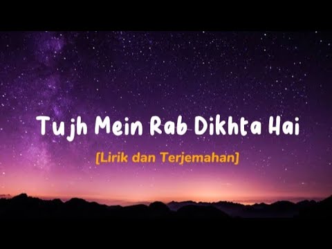 Tujh Mesin Rab Dikhta Hai || Lirik dan Terjemahan