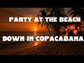 Party At The Beach Down In Copacabana Audio Yoga Club Ft Mirr