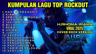 Download lagu KUMPULAN LAGU TOP ROCKDUT RHOMA IRAMA VIRAL 2025 || COVER ROCK VERSION mp3 Download lagu KUMPULAN LAGU TOP ROCKDUT RHOMA IRAMA VIRAL 2025 || COVER ROCK VERSION mp3