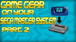 Game Gear games on your Sega Master System Part 2