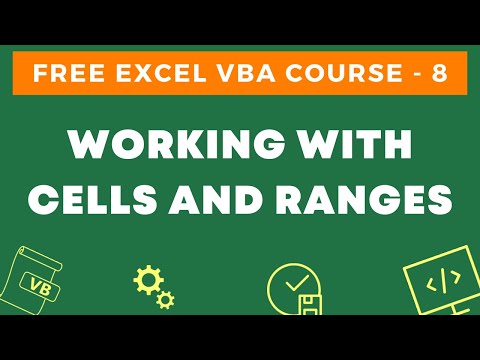 Free Excel VBA Course 8 Working with Cells and Ranges using VBA in Excel Select Copy Format