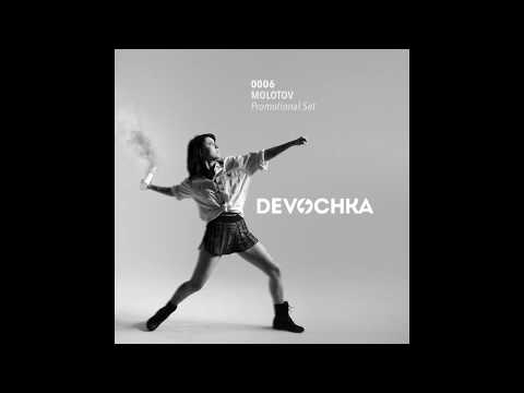 Devochka - Molotov [DJ SET 2016]