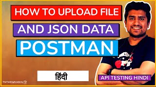 How to Upload a File and Json Data in Postman?