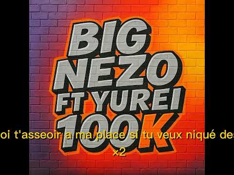 100k Big nezo ft Yurei (BKS GVNG)